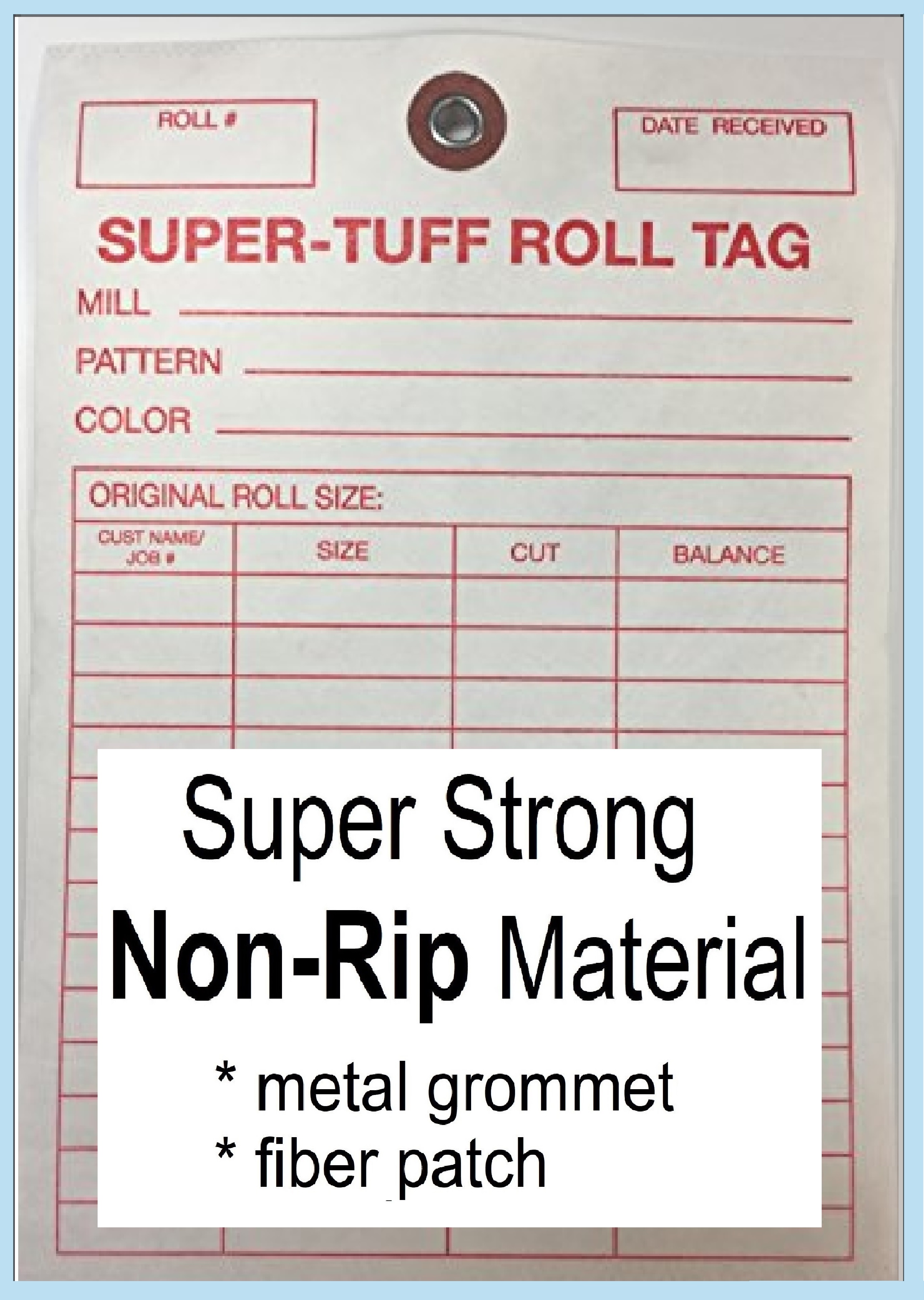 TTUFF1 Super Tuff Roll tags for Tracking Carpet Inventory 5 inch x 7 inch